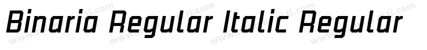 Binaria Regular Italic Regular字体转换